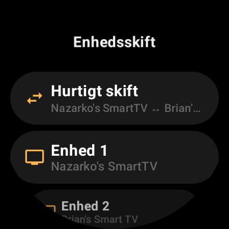 Skærmen »Enhedsskift« med »Hurtigt skift« mellem to Android TV’er samt pladserne »Enhed 1« og »Enhed 2«