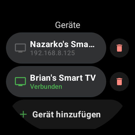 Liste „Geräte“ in TV Remote unter Wear OS mit zwei gekoppelten Android-TV-Geräten – eines grün als verbunden markiert, das andere über seine IP gespeichert – und der Zeile „Gerät hinzufügen“