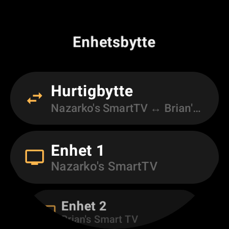 Skjermen Enhetsbytte med Hurtigbytte mellom to Android TV-er, samt plassene Enhet 1 og Enhet 2